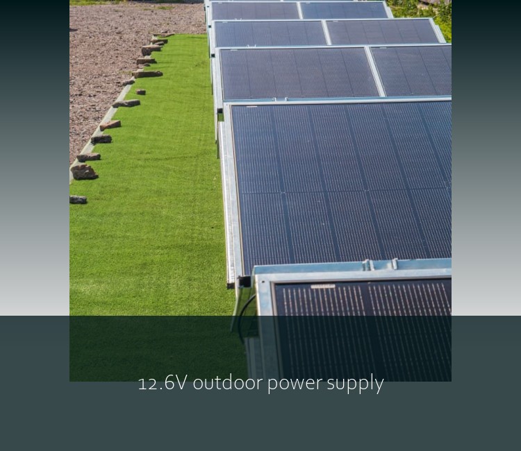 12.6V outdoor power supply