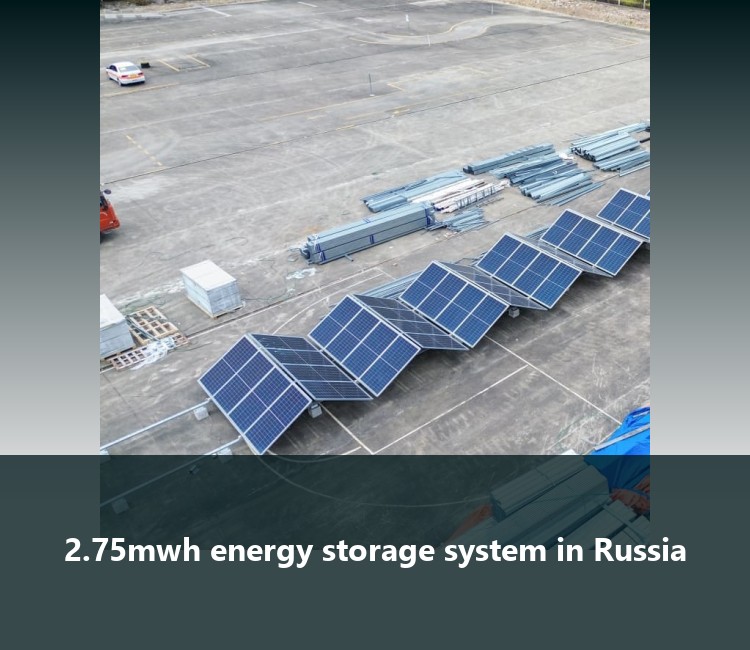 2.75mwh energy storage system in Russia