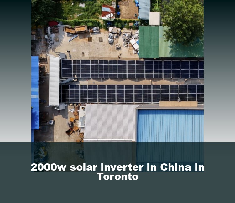 2000w solar inverter in China in Toronto