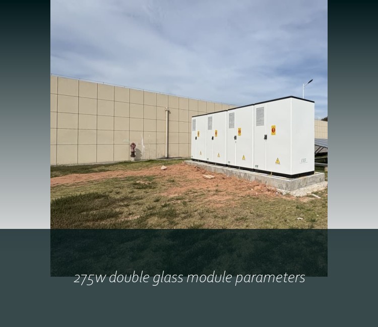 275w double glass module parameters