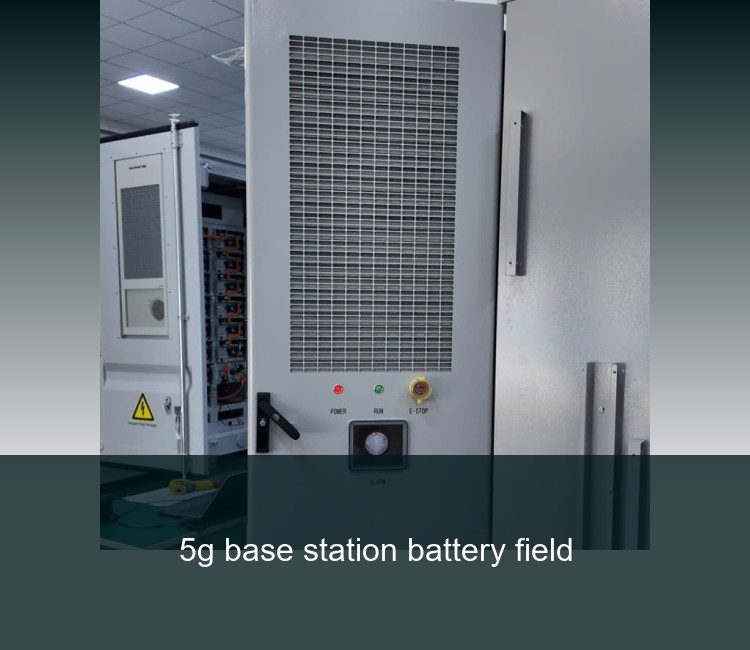 5g base station battery field