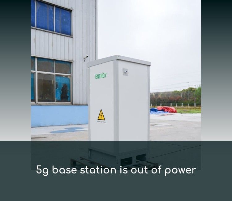 5g base station is out of power