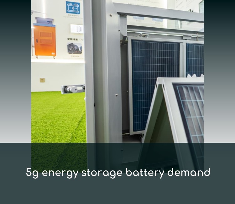 5g energy storage battery demand