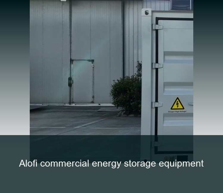 Alofi commercial energy storage equipment