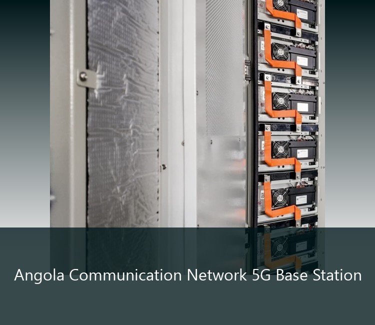 Angola Communication Network 5G Base Station
