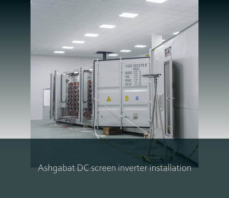 Ashgabat DC screen inverter installation