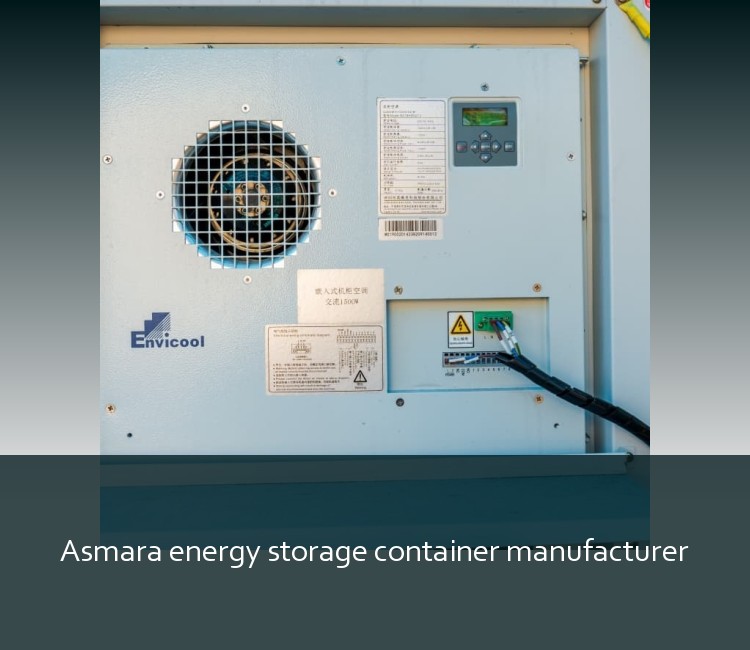 Asmara energy storage container manufacturer