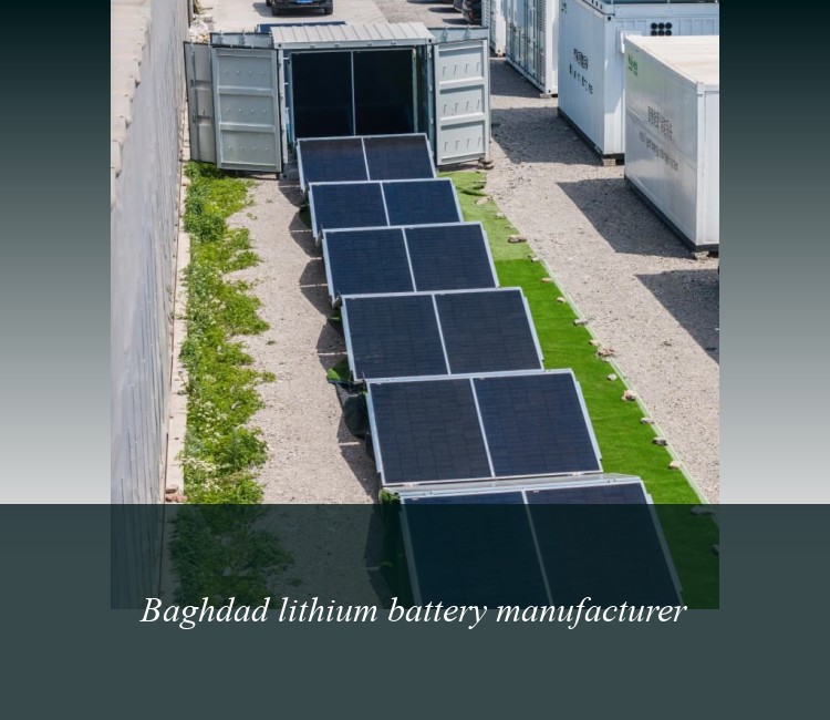 Baghdad lithium battery manufacturer
