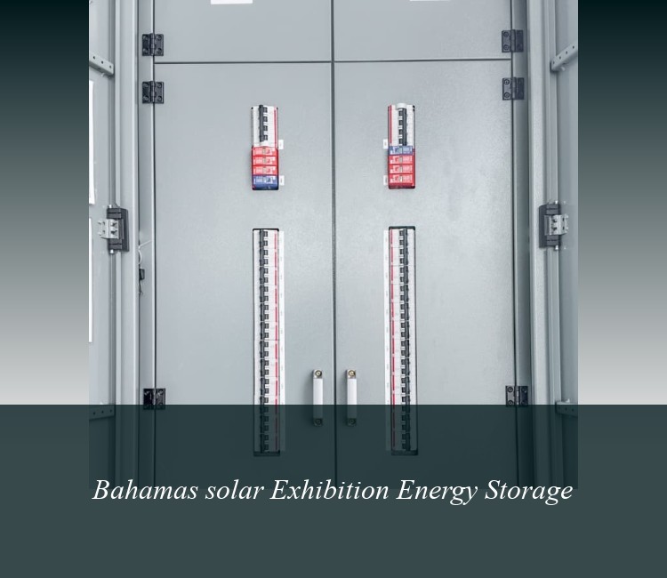 Bahamas solar Exhibition Energy Storage