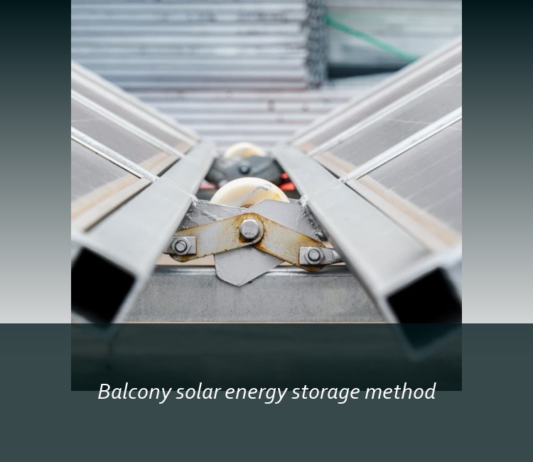 Balcony solar energy storage method