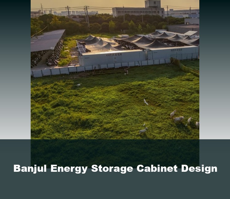 Banjul Energy Storage Cabinet Design