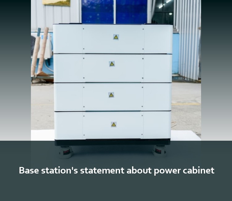 Base station's statement about power cabinet