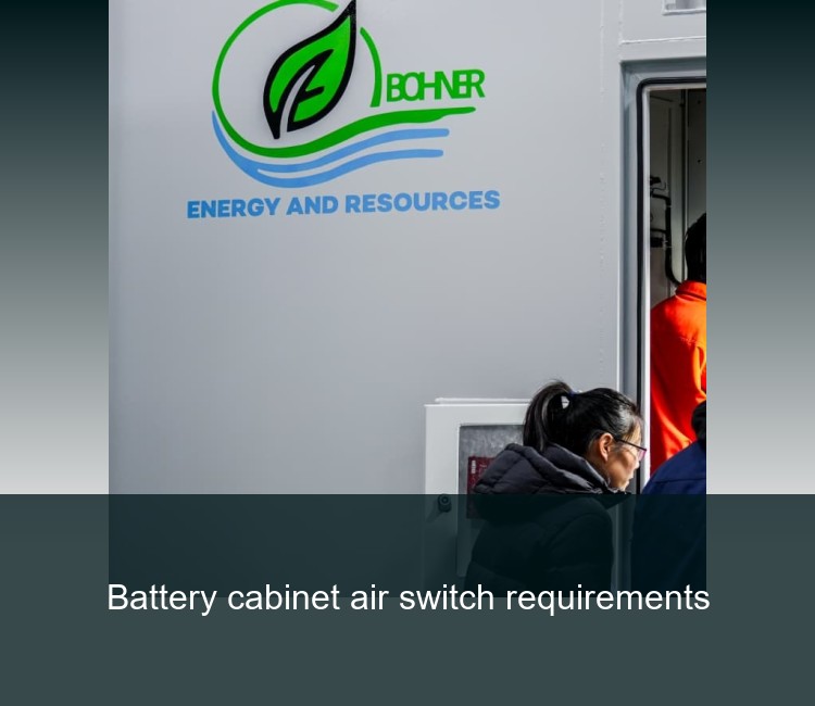 Battery cabinet air switch requirements