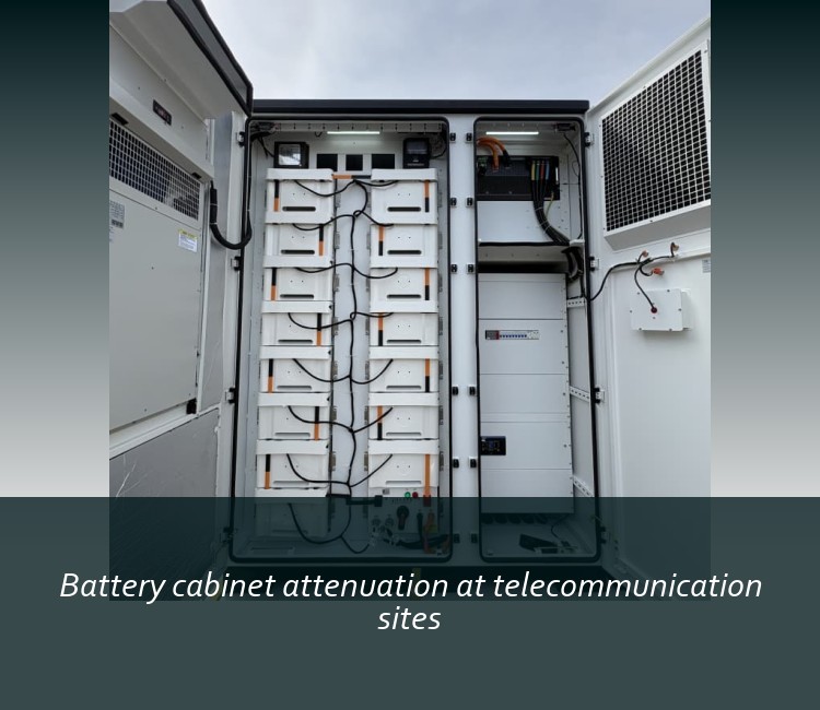 Battery cabinet attenuation at telecommunication sites