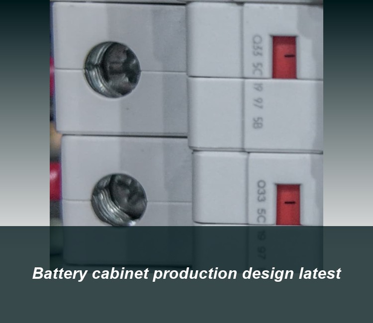 Battery cabinet production design latest