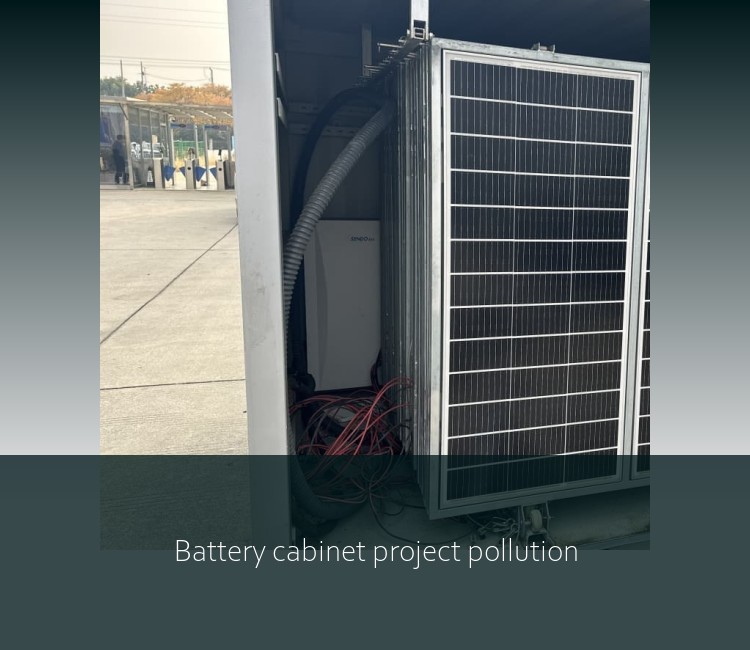 Battery cabinet project pollution