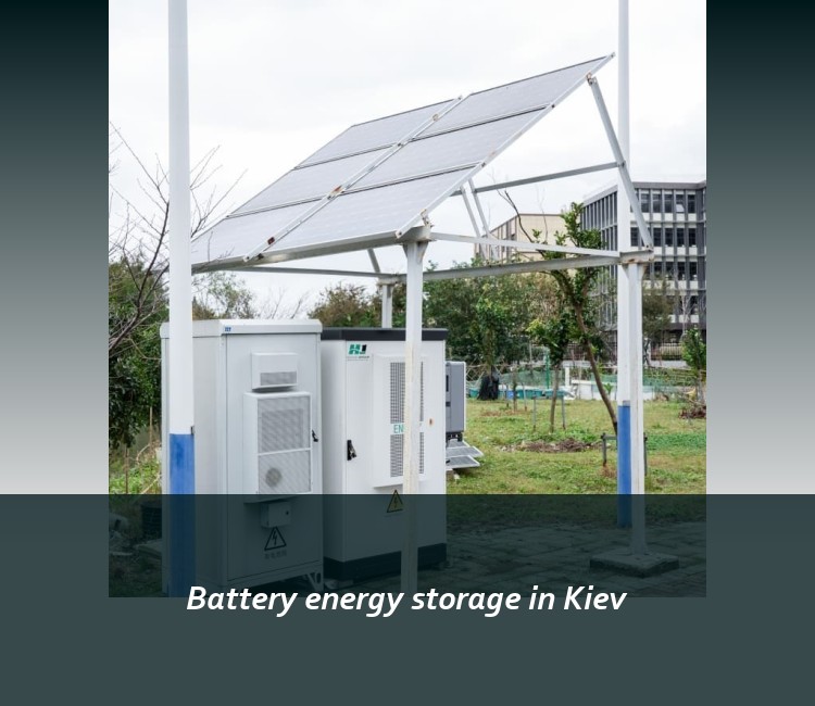 Battery energy storage in Kiev