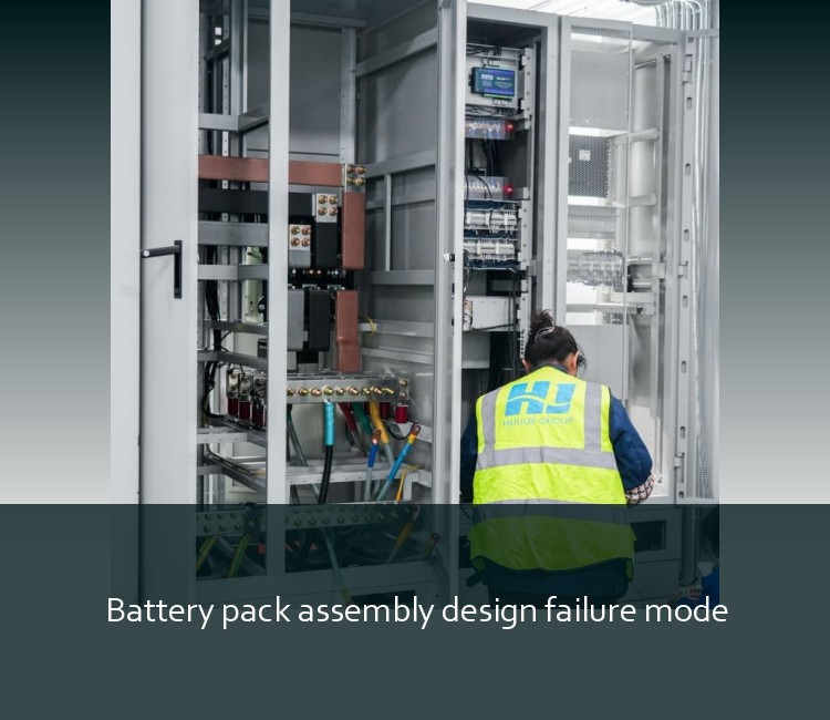 Battery pack assembly design failure mode