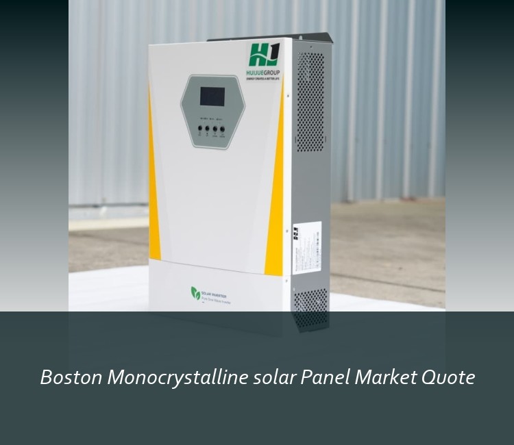 Boston Monocrystalline solar Panel Market Quote