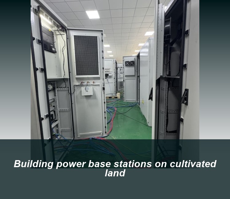 Building power base stations on cultivated land