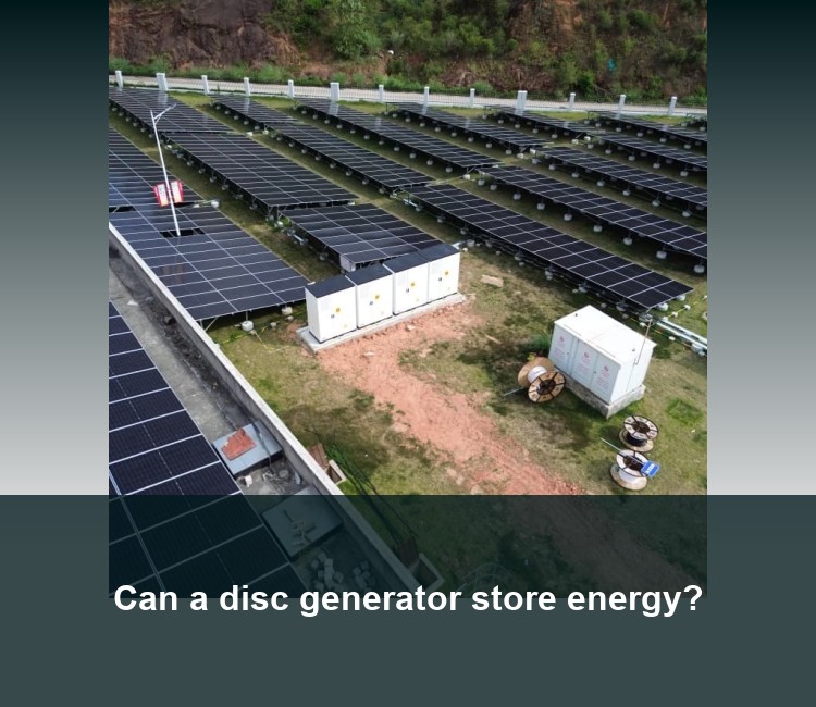 Can a disc generator store energy?