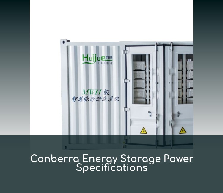 Canberra Energy Storage Power Specifications