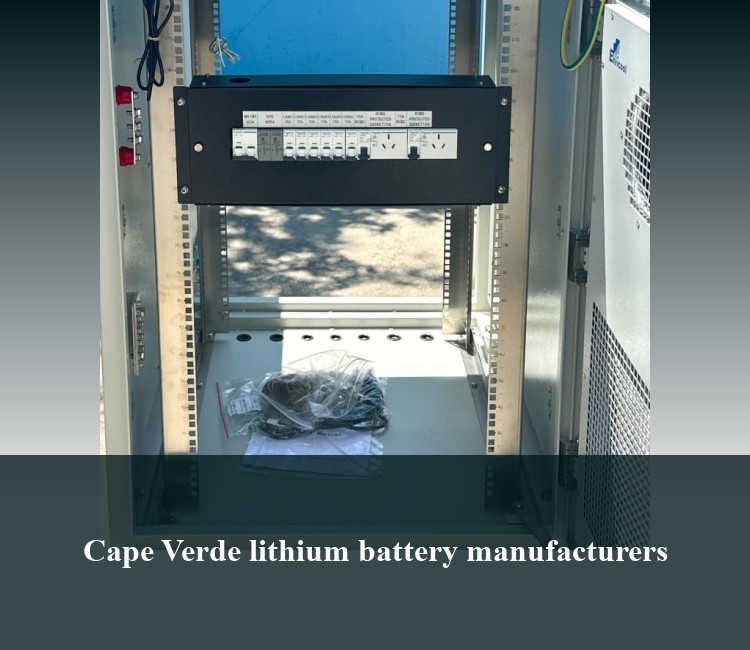 Cape Verde lithium battery manufacturers