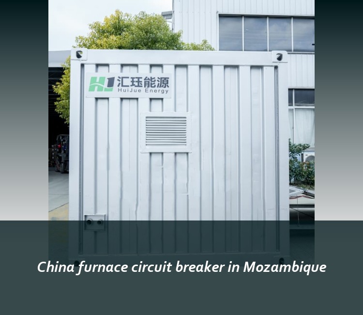 China furnace circuit breaker in Mozambique