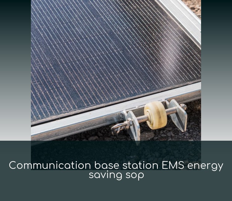Communication base station EMS energy saving sop