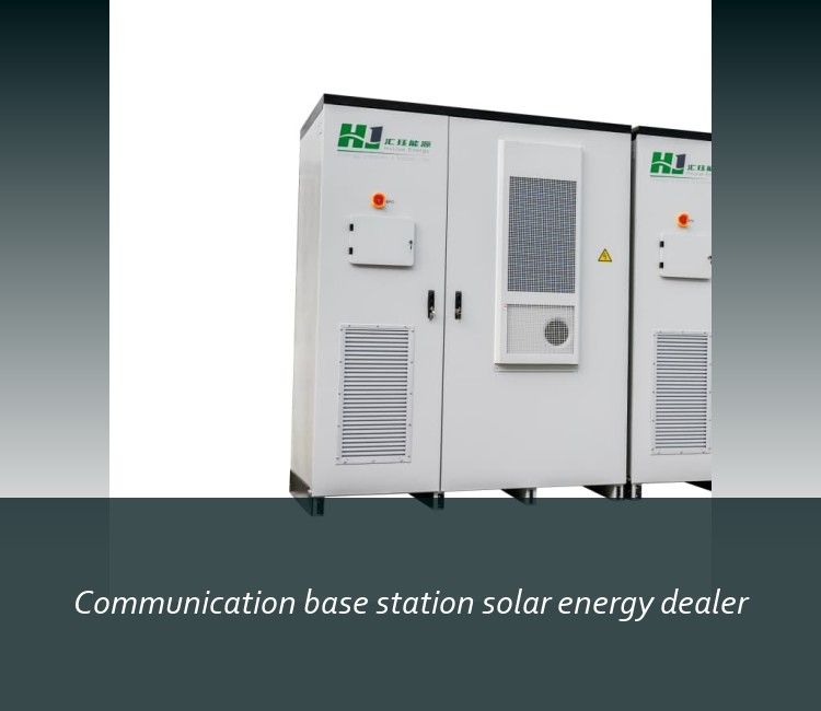 Communication base station solar energy dealer