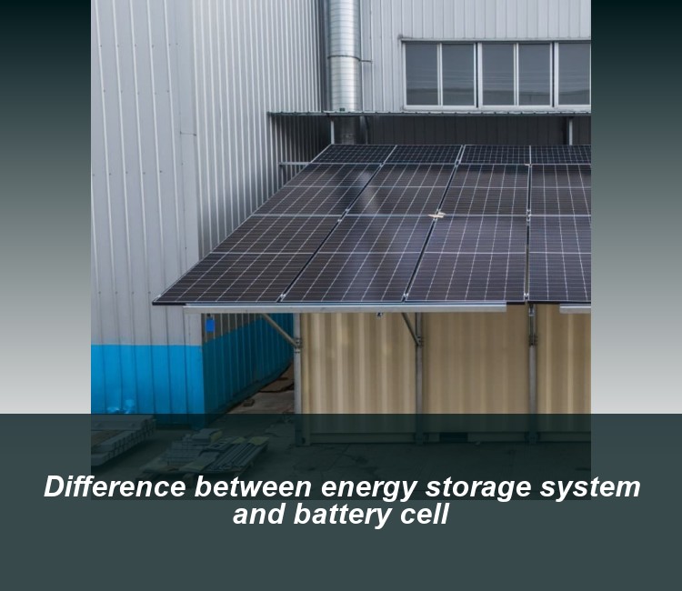 Difference between energy storage system and battery cell