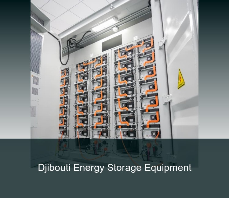 Djibouti Energy Storage Equipment