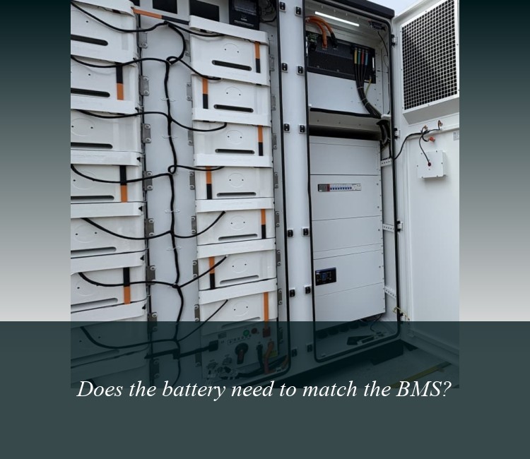 Does the battery need to match the BMS?