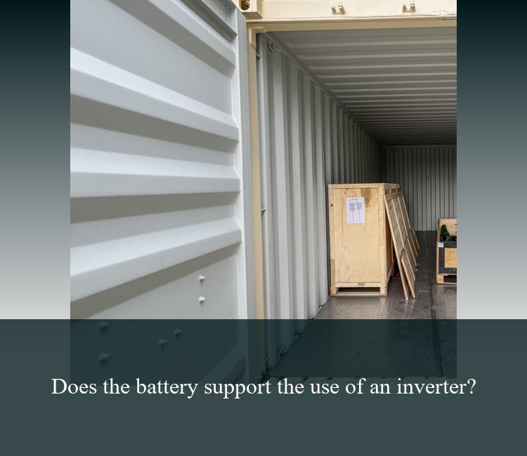 Does the battery support the use of an inverter?