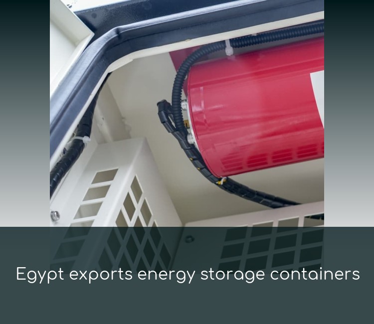 Egypt exports energy storage containers