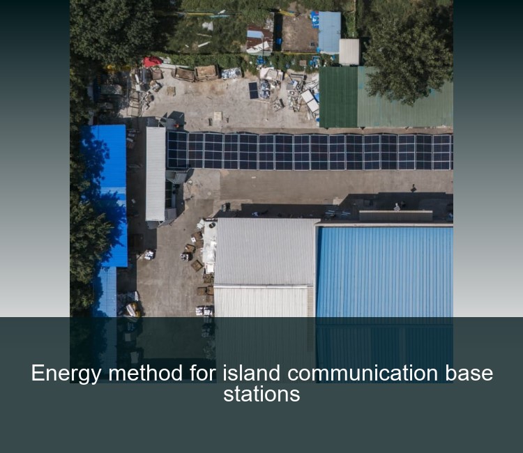 Energy method for island communication base stations