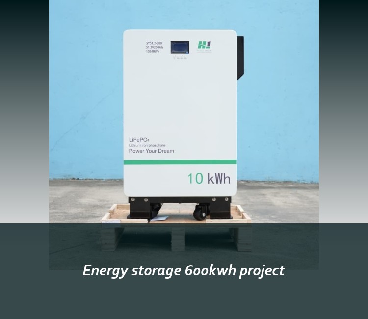 Energy storage 600kwh project