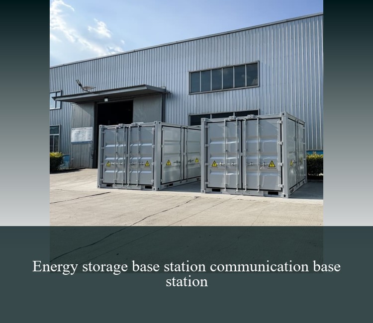 Energy storage base station communication base station