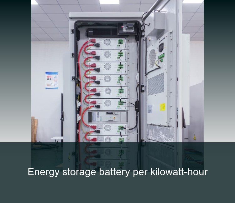 Energy storage battery per kilowatt-hour