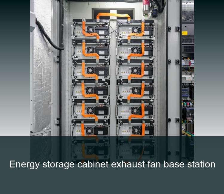 Energy storage cabinet exhaust fan base station