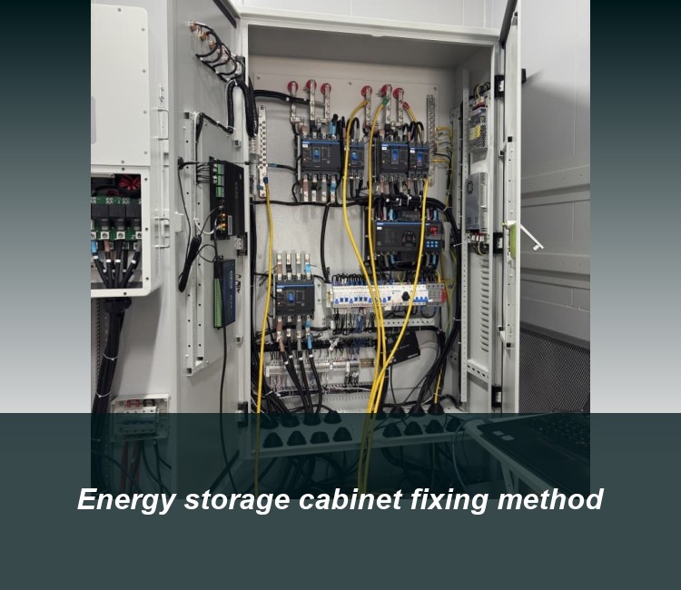 Energy storage cabinet fixing method