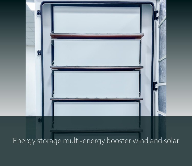 Energy storage multi-energy booster wind and solar