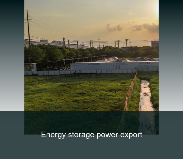 Energy storage power export