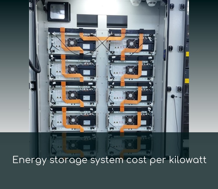 Energy storage system cost per kilowatt