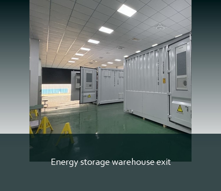 Energy storage warehouse exit