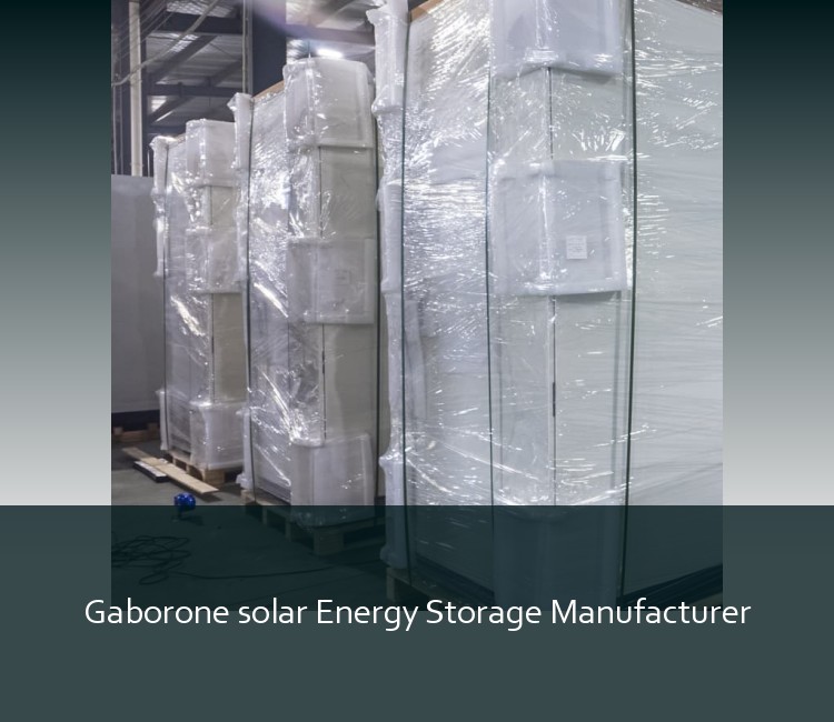 Gaborone solar Energy Storage Manufacturer