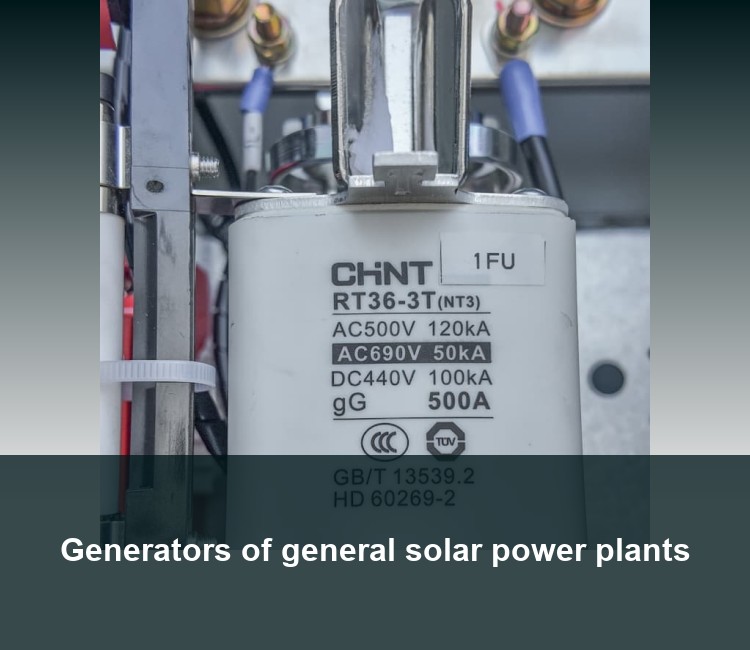 Generators of general solar power plants