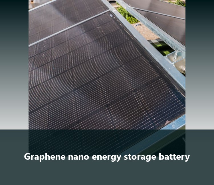 Graphene nano energy storage battery