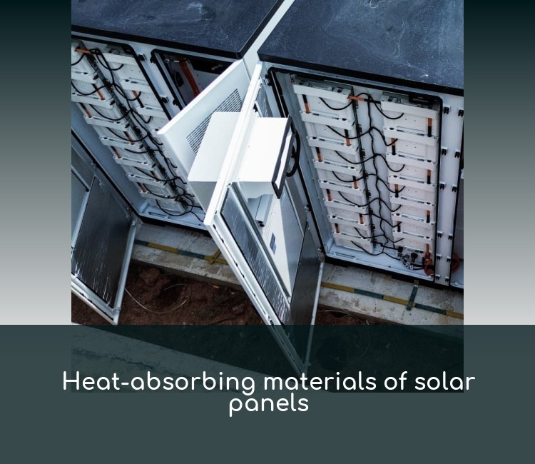 Heat-absorbing materials of solar panels