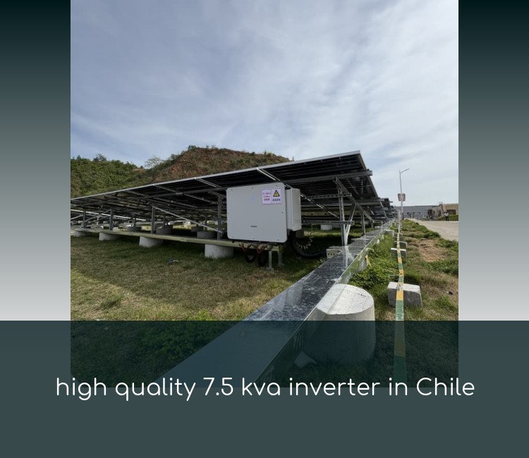 high quality 7.5 kva inverter in Chile
